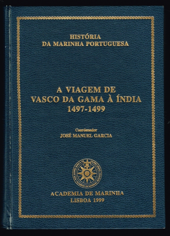 A VIAGEM DE VASCO DA GAMA À ÍNDIA 1497-1499